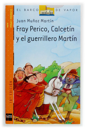 FRAY PERICO CALCETIN Y EL GUERRILLERO MARTIN