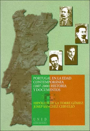 PORTUGAL EN LA EDAD CONTEMPORANEA (1807-1999)