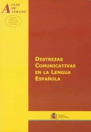 DESTREZAS COMUNICATIVAS EN LA LENGUA ESPAÑOLA