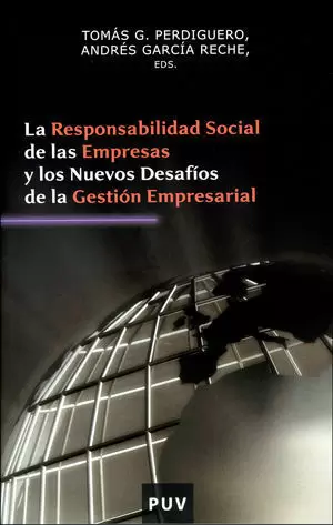 RESPONSABILIDAD SOCIAL DE LAS EMPRESAS Y LOS NUEVOS DESAFIOS DE L