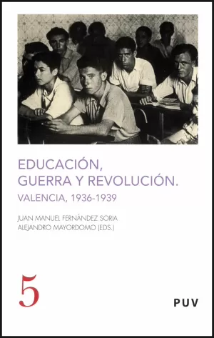 EDUCACION GUERRA Y REVOLUCION
