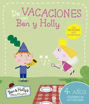 BEN Y HOLLY. DE VACACIONES 4 AÑOS