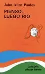 PIENSO LUEGO RIO