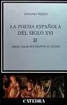 POESIA ESPAÑOLA DEL SIGLO XVI TOMO 2 CATEDRA