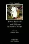 BLANCO SPIRITUALS - RUBAIYATAS DE HORACIO MARTIN, LAS