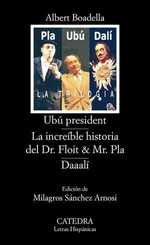 UBU PRESIDENT - INCREIBLE HISTORIA DEL DR FLOIT Y MR PLA, LA -