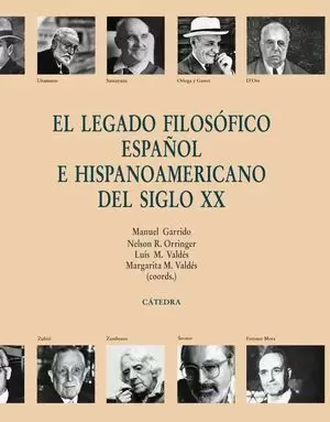 LEGADO FILOSOFICO ESPAÑOL E HISPANOAMERICANO DEL SIGLO XX, EL