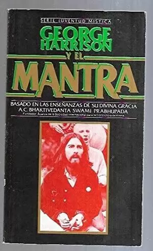 GEORGES HARRISON Y EL MANTRA (2ª MANO)
