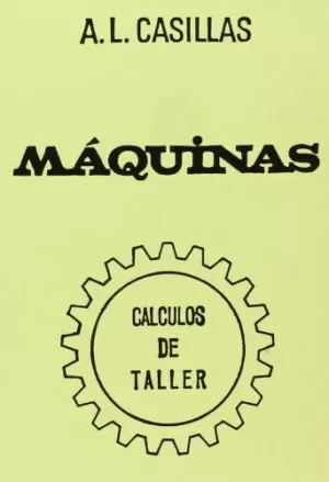 MÁQUINAS. CÁLCULOS DE TALLER