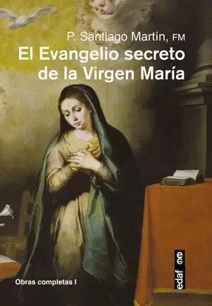 EVANGELIO SECRETO DE LA VIRGEN MARIA, EL