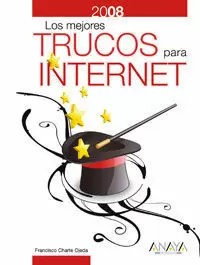 LOS MEJORES TRUCOS PARA INTERNET. EDICION 2008