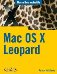 MAC OS X LEOPARD MANUAL IMPRESCINDIBLE