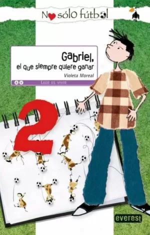 GABRIEL EL QUE SIEMPRE QUIERE GANAR
