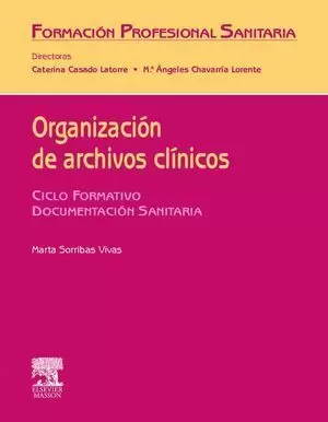 ORGANIZACION DE ARCHIVOS CLINICOS