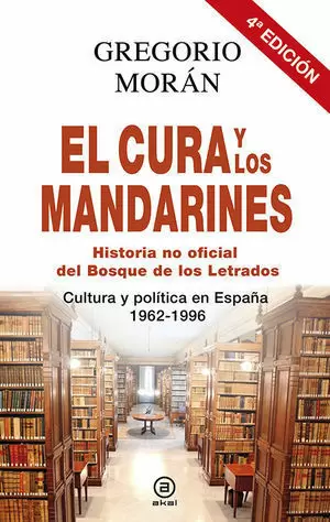 CURA Y LOS MANDARINES, EL (HISTORIA NO OFICIAL DEL BOSQUE DE LOS LETRADOS)
