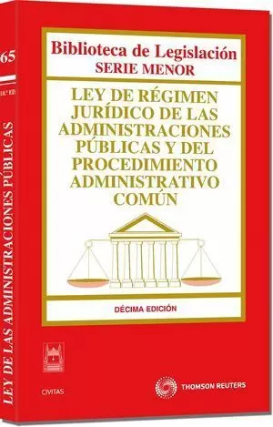 LEY DE RÉGIMEN JURÍDICO DE LAS ADMINISTRACIONES PÚBLICAS Y DEL PROCEDIMIENTO ADM