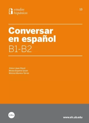 CONVERSAR EN ESPAÑOL B1-B2