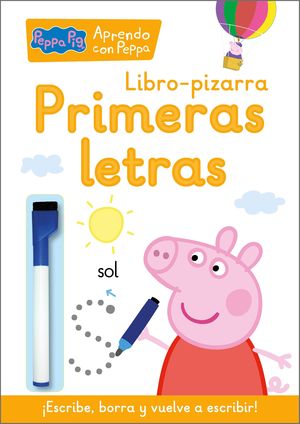 PRIMERAS LETRAS (LIBRO-PIZARRA) (PEPPA PIG. CUADERNO DE ACTIVIDADES)