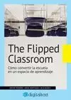 THE FLIPPED CLASSROOM (EBOOK)