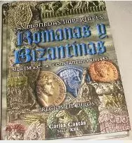 MONEDAS IMPERIALES ROMANAS Y BIZANTINAS