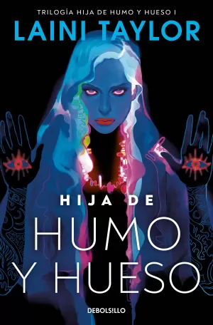 HIJA DE HUMO Y HUESO 1. HIJA DE HUMO Y HUESO