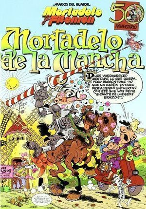 MORTADELO DE LA MANCHA - MAGOS DEL HUMOR