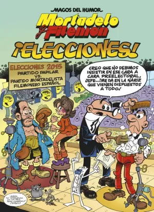 MAGOS DEL HUMOR 179 MORTADELO Y FILEMON ­ELECCIONES! 2015