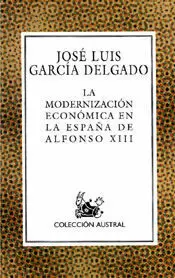MODERNIZACION ECONOMIA EN LA ESPAÑA DE ALFONSO XIII