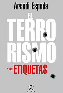 TERRORISMO Y SUS ETIQUETAS, EL