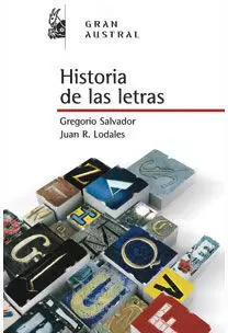 HISTORIA DE LAS LETRAS (GRAN AUSTRAL)