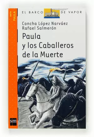 PAULA Y LOS CABALLEROS DE LA MUERTE. 3