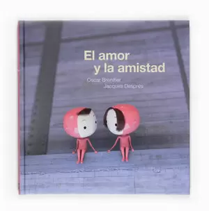 AMOR Y LA AMISTAD, EL