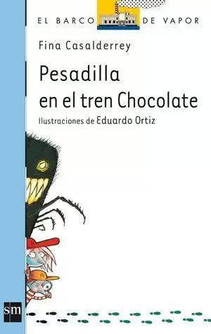 PESADILLA EN EL TREN DE CHOCOLATE