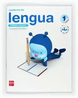 1EP CUADERNO DE LENGUA 1 CUADRICULA CONECTA CON PUPI CESMA 2011