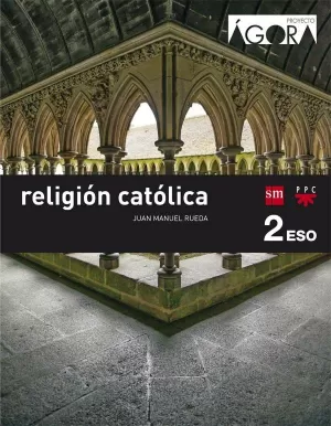 2ESO RELIGIÓN CATÓLICA ÁGORA 2016 CESMA