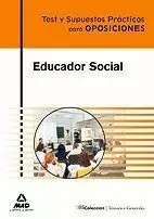 2009 EDUCADOR SOCIAL. TEST Y SUPUESTOS PRÁCTICOS