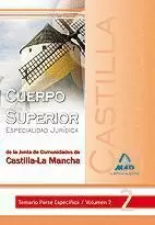 CUERPO SUPERIOR. ESPECIALIDAD JURÍDICA DE LA JUNTA DE COMUNIDADES DE CASTILLA. TEMARIO II