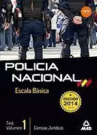 ESCALA BÁSICA DE POLICIA NACIONAL TEST VOLUMEN 1, 2014