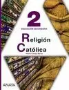 2ESO RELIGION CATÓLICA 2 ANAYA 2012