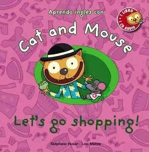 CAT AND MOUSE LET ' S GO SHOPPING!