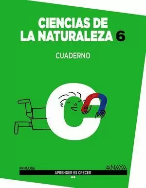6EP CIENCIAS DE LA NATURALEZA 6. CUADERNO.