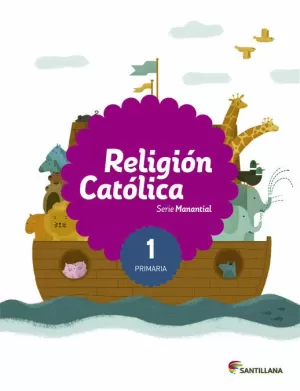 1EP RELIGION CATOLICA SABER HACER MANANTIAL 2015