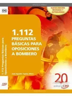 1.112 PREGUNTAS BASICAS PARA OPOSICIONES A BOMBERO