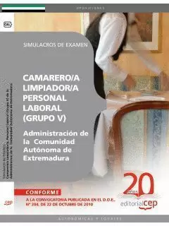 SIMULACROS CAMARERO LIMPIADOR PERSONAL LABORAL EXATREMADURA (GRUPO V)