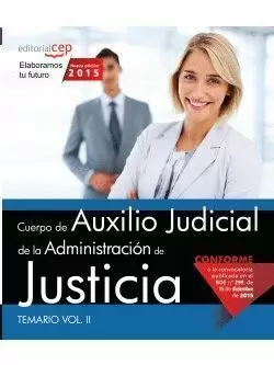 CUERPO AUXILIO JUDICIAL ADMON. JUSTICIA TEMARIO II 2015 CEP