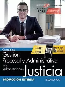 CUERPO DE GESTIÓN PROCESAL Y ADMINISTRATIVA DE LA ADMINISTRACIÓN DE JUSTICIA. PRPROM. INTERNA VOL. I