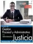 CUERPO DE GESTION PROCESAL Y ADMINISTRATIVA ADMINISTRACION DE JUSTICIA PROMOCION INTERNA  SIMULACROS EXAMEN