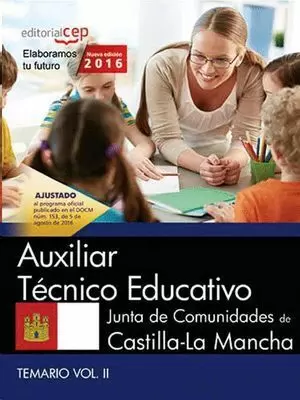 AUXILIAR TÉCNICO EDUCATIVO. JUNTA DE COMUNIDADES DE CASTILLA-LA MANCHA TEMARIO II 2016