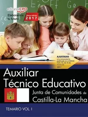 AUXILIAR TÉCNICO EDUCATIVO 2017 TEMARIO 1. JUNTA DE COMUNIDADES DE CASTILLA-LA MANCHA.
