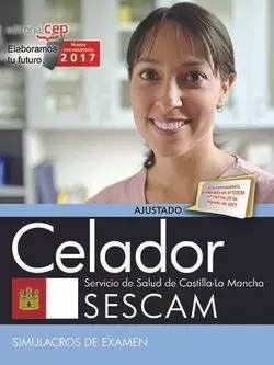CELADOR SESCAM SIMULACROS DE EXAMEN CEP 2017